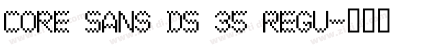 Core Sans DS 35 Regu字体转换